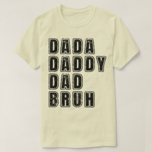 Dada Daddy Papa Bruh Vintage Papa Lustige Sprüche T-Shirt