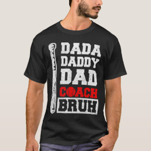 Dada Daddy Papa Coach Bruh Baseball Vatertag T-Shirt