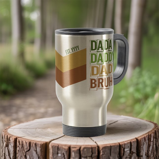 Dada Daddy Vater Bruh Custom Est Moderne Typografi Reisebecher (Dad travel mug with modern typography)