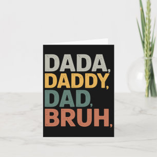 Dada Daddy Vater Bruh Fathers Day Funny Vater Bruh Karte