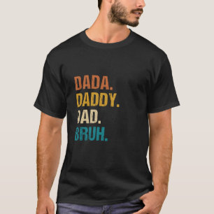 Dada Daddy Vater Bruh Funny Kids Son Daughter Vate T-Shirt