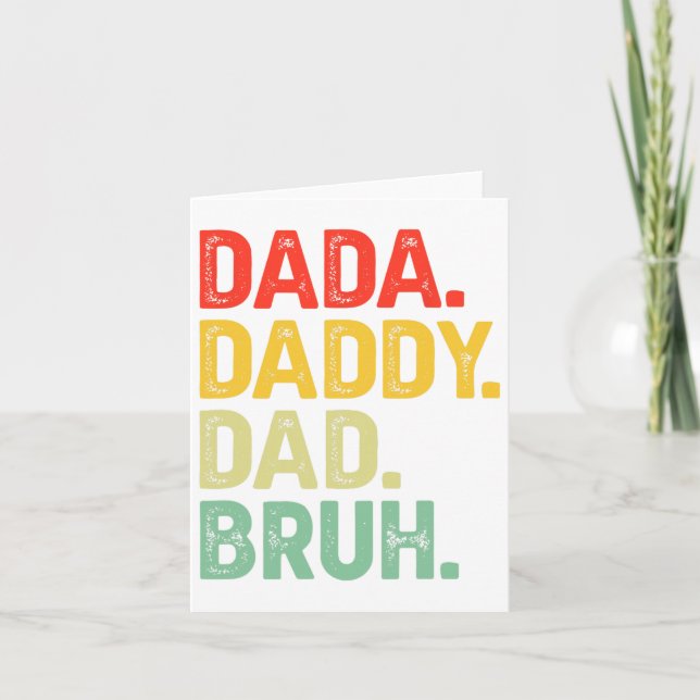 Dada Daddy Vater Bruh gibt Men Funny Vathers Day D Karte (Vorderseite)