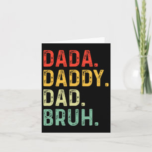 Dada Daddy Vater Bruh gibt Men Funny Vathers Day D Karte