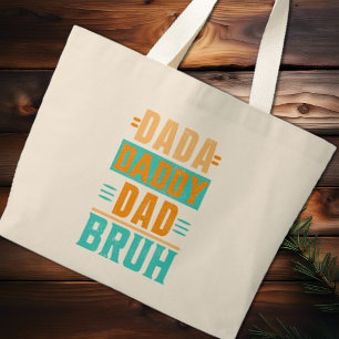 Dada Daddy Vater Bruh Jumbo Stoffbeutel