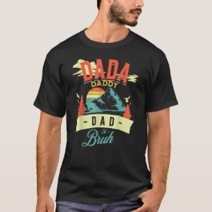Dada Daddy Vater Bruh Quote Spaß Vathers Day Vinta T-Shirt