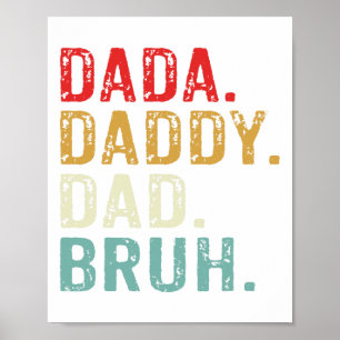 Dada Daddy Vater Bruh Retro Vintag Funny Fathers D Poster