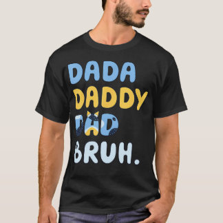 Dada Daddy Vater Bruh Shirt für Männer Funny Vathe