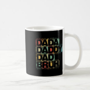 Dada Daddy Vater Bruh Shirt Retro Vintag Funny Fat Kaffeetasse