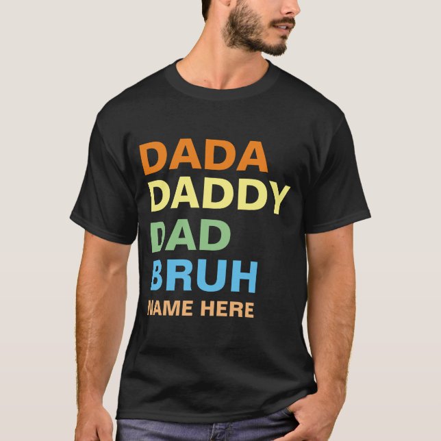 DADA DADDY VATER BRUH T-Shirt (Vorderseite)