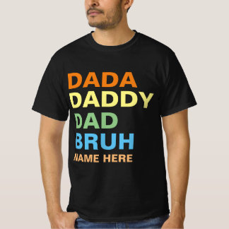 DADA DADDY VATER BRUH T-Shirt