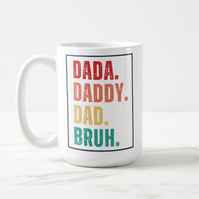 Dada Daddy Vater Bruh verzweifelt Retro Vatertag Kaffeetasse (Links)