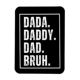 Dada Daddy Vater Bruh verzweifelt Retro Vatertag Magnet