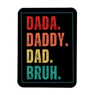 Dada Daddy Vater Bruh verzweifelt Retro Vatertag Magnet