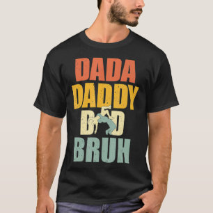 Dada Daddy Vater Bruh Wrestling Vater Wrestle Funn T-Shirt