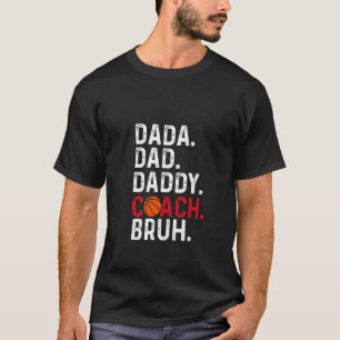 Dada Daddy Vater Coach Bruh Basketball Liebhaber V T-Shirt
