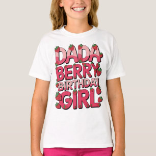 DADA DES BERRY BIRTHDAY MIRL Party Erdbeere T-Shirt
