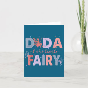 Dada des kleinen Feen-Geburtstagsmädchens zum erst Karte