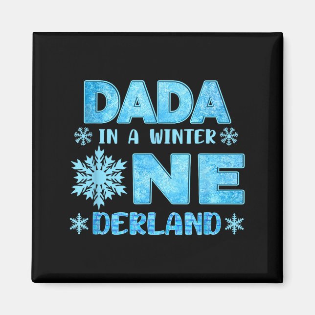 Dada In A Winter Onederland Bday Girl Sweet Snowfl Magnet (Vorne)