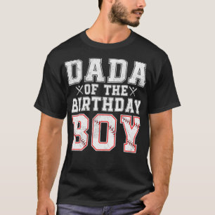 Dada of the Birthday Boy Baseball Player Family T-Shirt