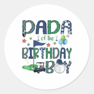 Dada of the Birthday Boy Hole in einem Golf Lover Runder Aufkleber