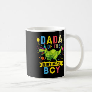 Dada of the Birthday Boy T-rex Dinosaur Geburtstag Kaffeetasse