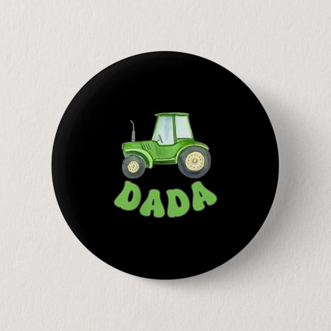 Dada Of The Birthday Boy Tractor Farm Trucks Famil Button (Vorderseite)