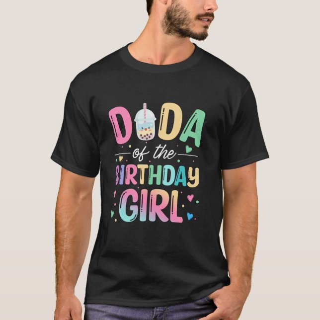 Dada of the Birthday Girl Bubble Boba Tea Party Fa T-Shirt (Vorderseite)