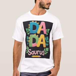 DADA SAURUS T - Shirt - Der ultimative Dinosaurier