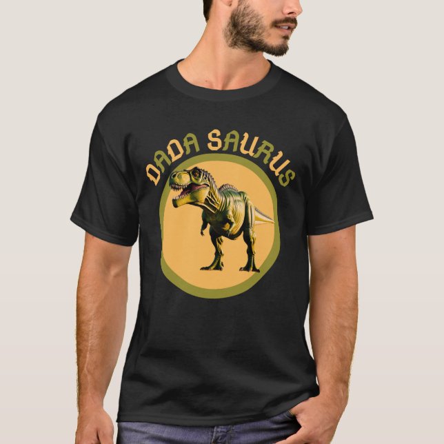 Dada Saurus - Vater Dinosaur Funny Geschenk für Vä T-Shirt (Vorderseite)