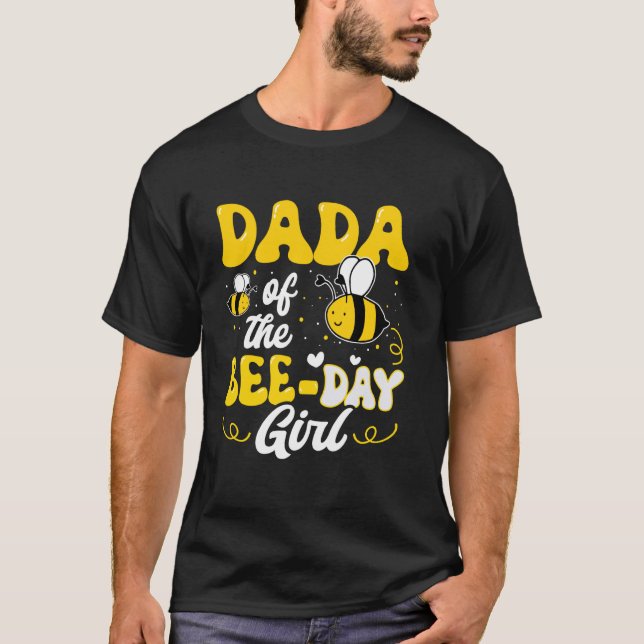 Dada The Bee Day Girl Bee Birthday Party Thema T-Shirt (Vorderseite)