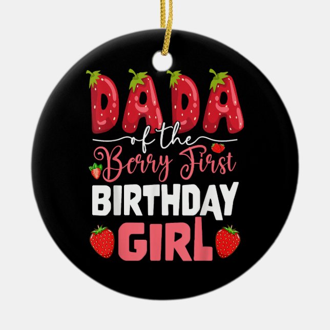 Dada The Berry First Birthday of Girl Strawberr Keramik Ornament (Vorne)