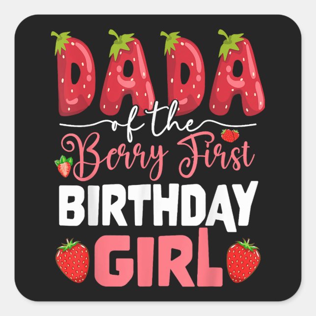 Dada The Berry First Birthday of Girl Strawberr Quadratischer Aufkleber (Vorderseite)