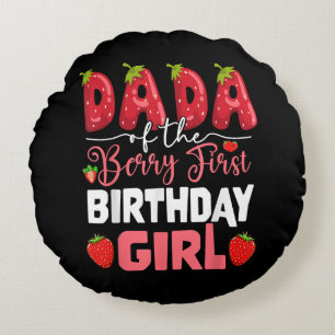Dada The Berry First Birthday of Girl Strawberr Rundes Kissen