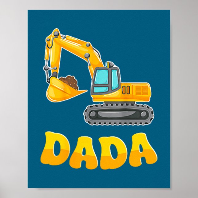 Dada The Birthday Boy Excavator Construction Famil Poster (Vorne)
