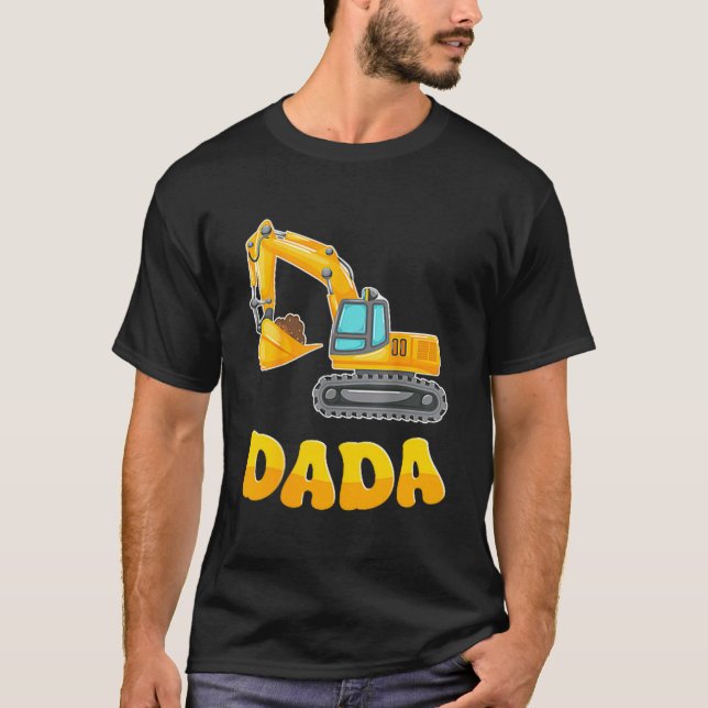 Dada The Birthday Boy Excavator Construction Famil T-Shirt (Vorderseite)
