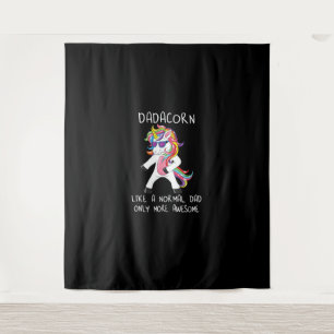 Dadacorn wie ein Vater nur noch Phantastischer fla Wandteppich