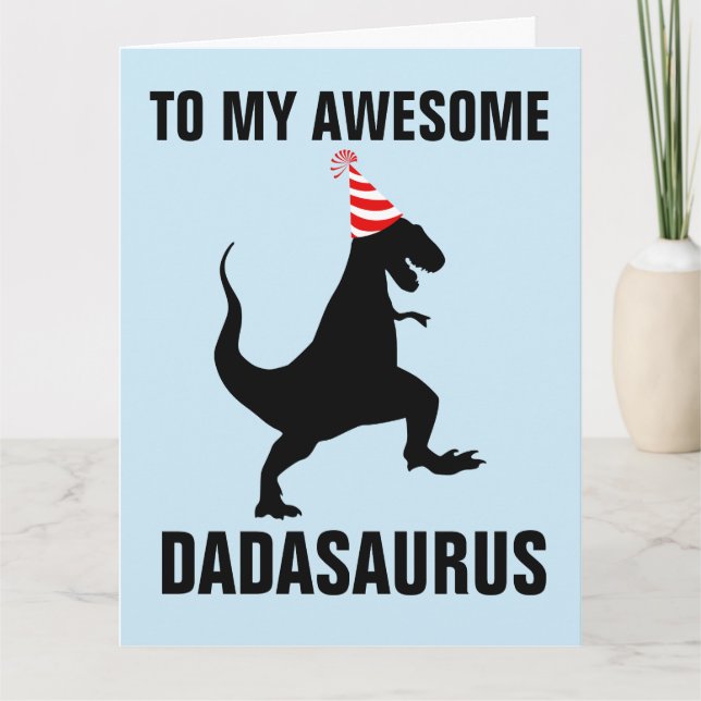 DADASAURUS DINOSAUR BIG (8,5 X 11) BIRTHDAY CARD KARTE (Vorderseite)