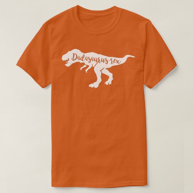 Dadasaurus Rex Lustiger Daddy Dinosaurier  T-Shirt (Design vorne)