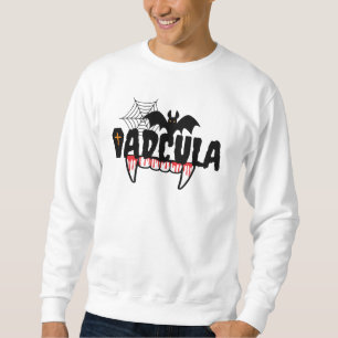 Dadcula, blutige Fangzähne, lustiger Halloween Pa Sweatshirt