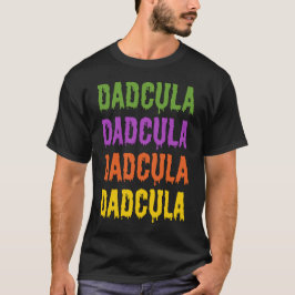 Dadcula Dripping Schriftart Generic Halloween Cost T-Shirt