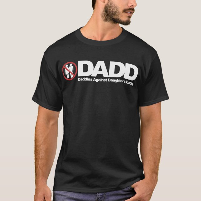 DADD Vatis gegen Töchter verabredeten T-Shirt (Vorderseite)
