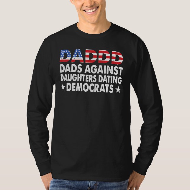 Dadde Vater gegen Tochter Verabredete Demokraten R T-Shirt (Vorderseite)