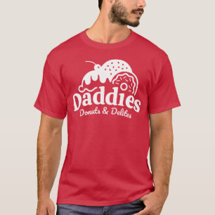 Daddies Donuts T - Shirt