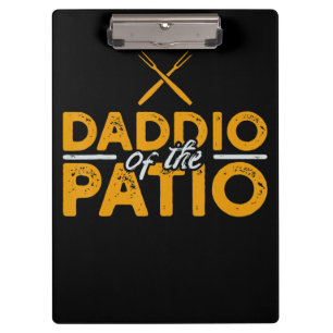 Daddio Of The Patio Funny Grill BBQ Klemmbrett