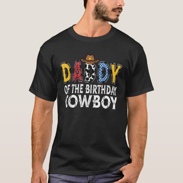 Daddy 1st Birthday Cowboy Western Daddy Birthday B T-Shirt (Vorderseite)
