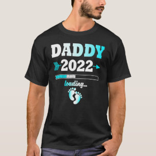 Daddy 2022 Loading Expectant Vater Nachwuchs T-Shirt