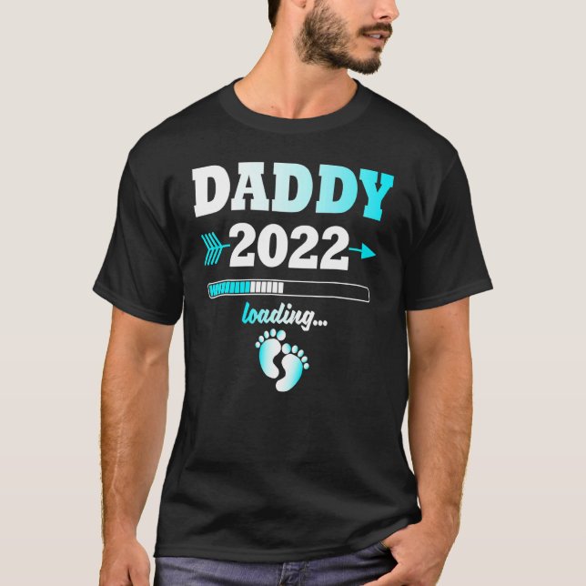 Daddy 2022 Loading Expectant Vater Nachwuchs T-Shirt (Vorderseite)