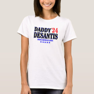 Daddy 2024 Desantis Make America Florida T-Shirt