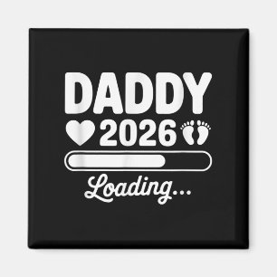 Daddy 2026 Loading Pregnancy Ankündigung New Dad Magnet