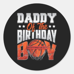 Daddy Basketball Geburtstag Boy Family Baller b-Ta Runder Aufkleber